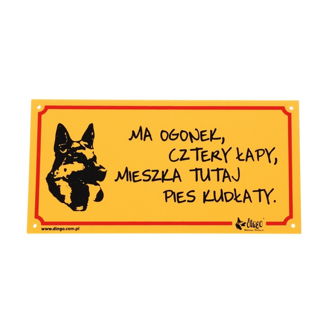 Dingo Tabliczka ostrzegawcza "Ma ogonek, cztery łapy, mieszka tutaj pies kudłaty"